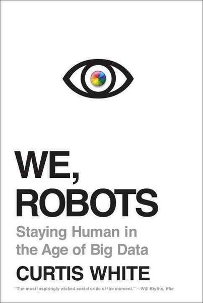 Produktbild: White, C: We, Robots
