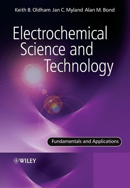 Produktbild: Electrochemical Science and Technology - Fundamentals and Applications