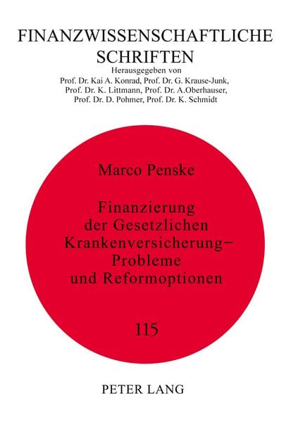 Produktbild: Finanzierung der Gesetzlichen Krankenversicherung - Probleme und Reformoptionen