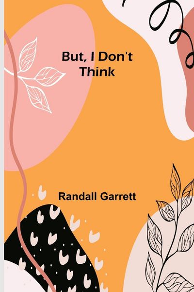 Produktbild: But, I Don't Think
