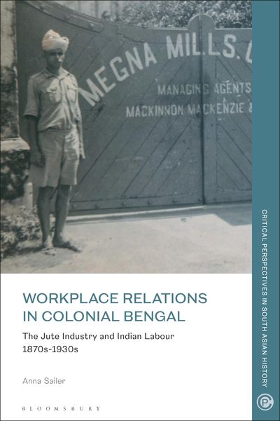 Produktbild: Workplace Relations in Colonial Bengal