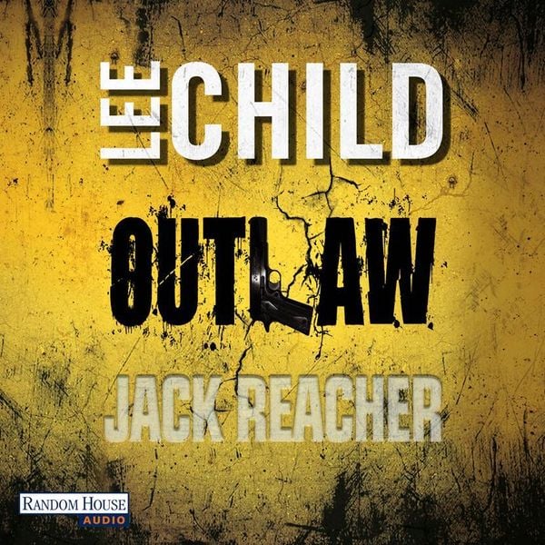 Outlaw / Jack Reacher Bd.12 - Lee Child, Audio, 9783837110463