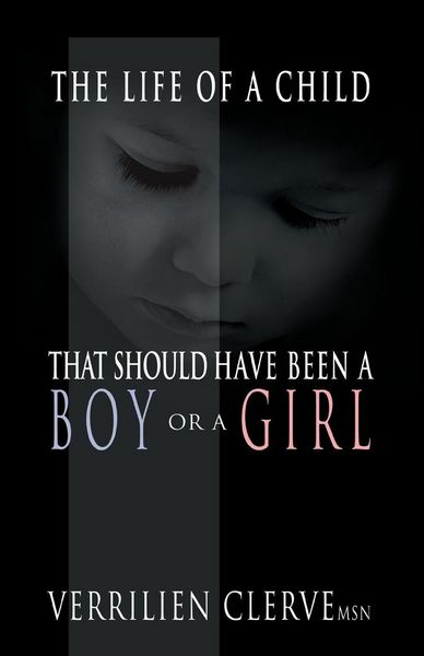 Produktbild: The Life of a Child That Should Have Been a Boy or a Girl