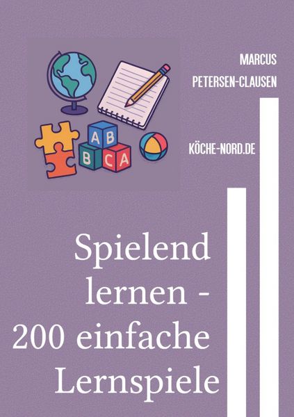 Produktbild: Erzieher und Erzieherinnen / Spielend lernen - 200 einfache Lernspiele