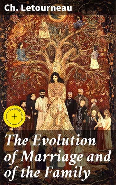 Produktbild: The Evolution of Marriage and of the Family