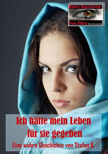 Produktbild: Ich h&auml;tte mein Leben f&uuml;r sie gegeben.