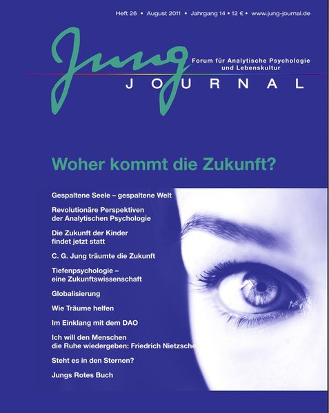 Jung Journal 26 - Woher kommt die Zukunft?, Taschenbuch von , Opus magnum, 9783939322269