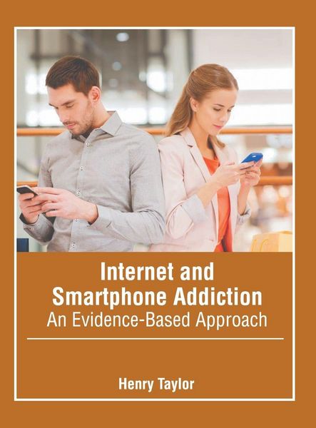 Produktbild: Internet and Smartphone Addiction: An Evidence-Based Approach