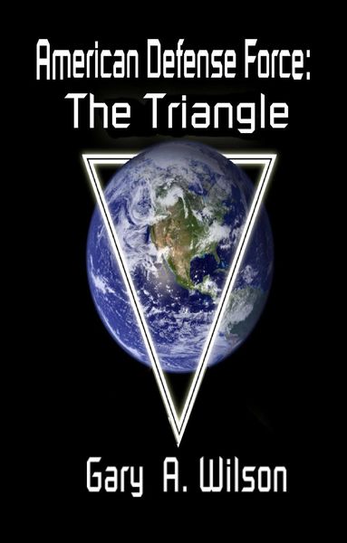 Produktbild: American Defense Force: The Triangle (Defense Force Series, #1)