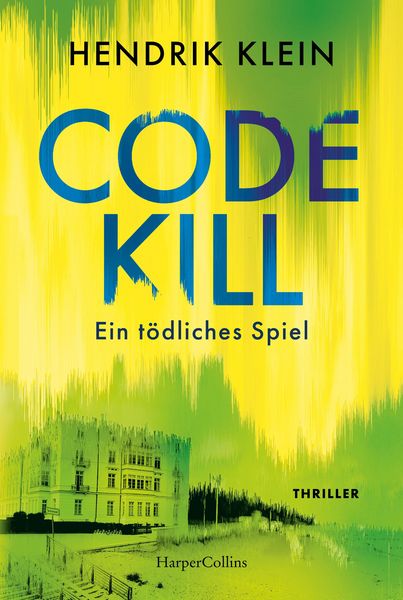 Produktbild: Code Kill - Ein t&ouml;dliches Spiel