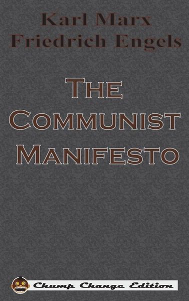 Produktbild: The Communist Manifesto (Chump Change Edition)