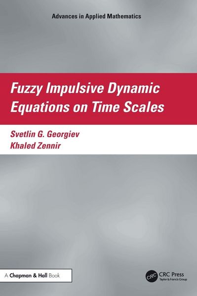Produktbild: Fuzzy Impulsive Dynamic Equations on Time Scales