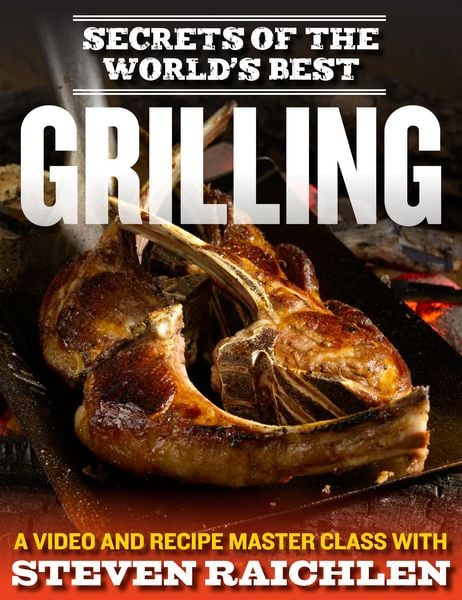 Produktbild: Secrets of the World's Best Grilling