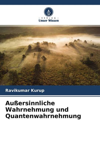 Produktbild: Au&szlig;ersinnliche Wahrnehmung und Quantenwahrnehmung