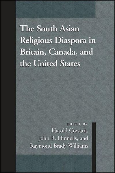 Produktbild: The South Asian Religious Diaspora in Britain, Canada, and the United States
