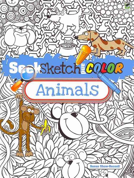 Produktbild: Shaw-Russell, S: Seek, Sketch and Color Animals