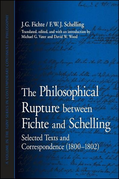 Produktbild: The Philosophical Rupture between Fichte and Schelling