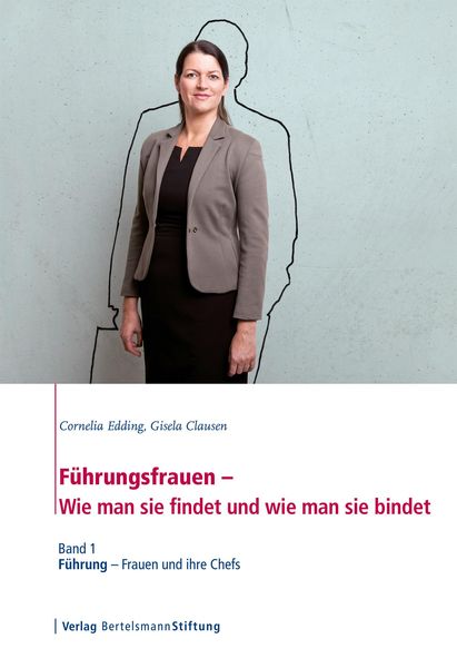 Produktbild: F&uuml;hrungsfrauen - Wie man sie findet und wie man sie bindet