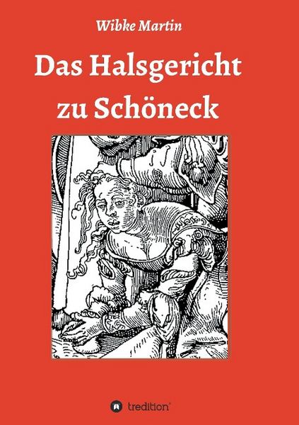 Produktbild: Das Halsgericht zu Sch&ouml;neck