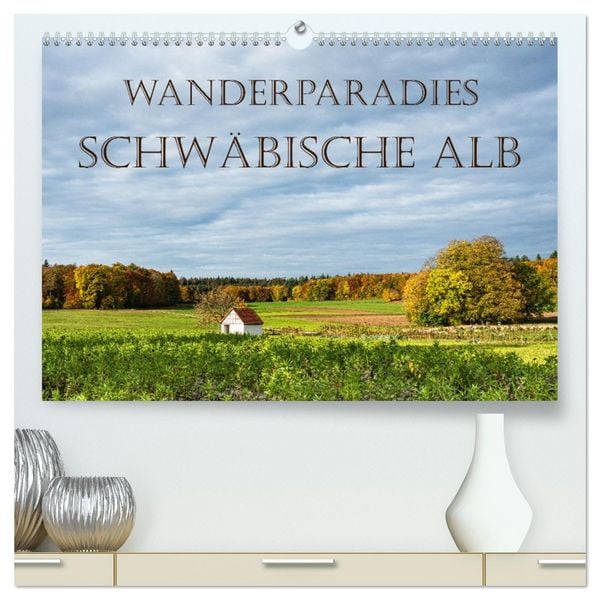 Produktbild: Wanderparadies Schw&auml;bische Alb (hochwertiger Premium Wandkalender 2026 DIN A2 quer), Kunstdruck in Hochglanz