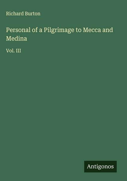 Produktbild: Personal of a Pilgrimage to Mecca and Medina