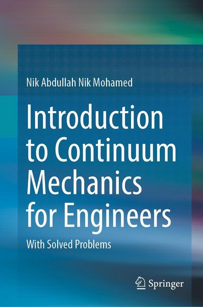 Produktbild: Introduction to Continuum Mechanics for Engineers