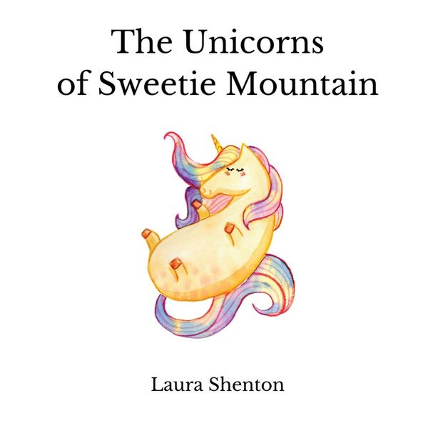 Produktbild: The Unicorns of Sweetie Mountain