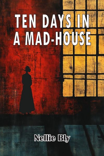 Produktbild: Ten Days in A Mad-House