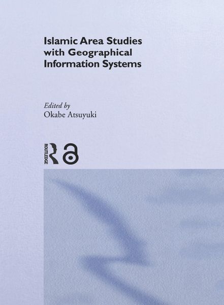 Produktbild: Islamic Area Studies with Geographical Information Systems
