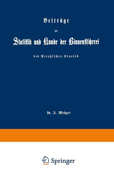 Produktbild: Beitr&auml;ge zur Statistik und Kunde der Binnenfischerei des Preu&szlig;ischen Staates