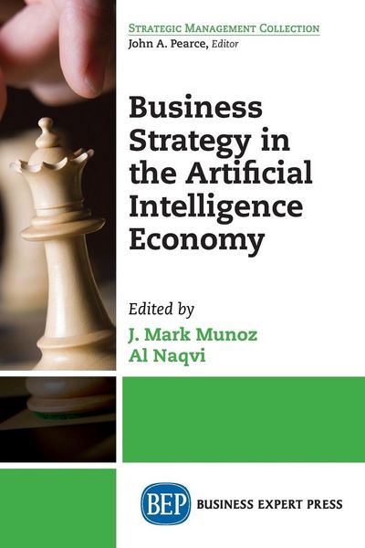 Produktbild: Business Strategy in the Artificial Intelligence Economy