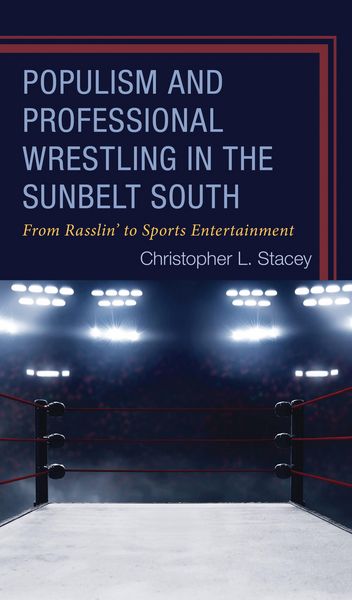Produktbild: Populism and Professional Wrestling in the Sunbelt South