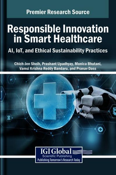 Produktbild: Responsible Innovation in Smart Healthcare: AI, IoT, and Ethical Sustainability Practices