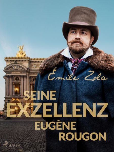 Produktbild: Seine Exzellenz Eug&egrave;ne Rougon