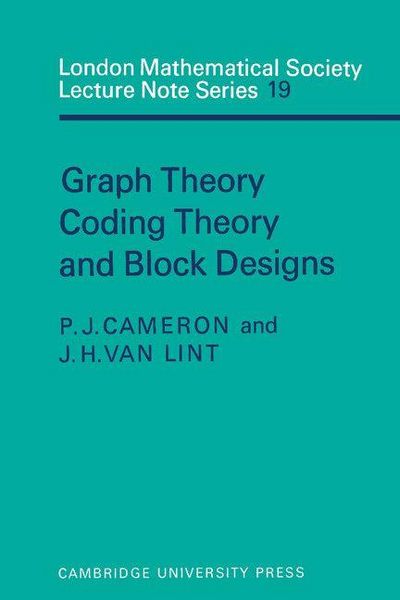 Produktbild: Graph Theory, Coding Theory and Block Designs