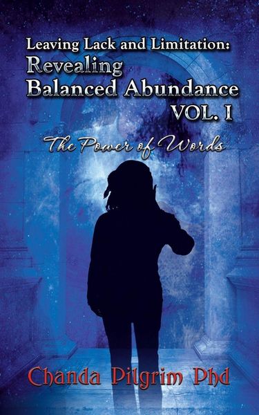 Produktbild: Leaving Lack and Limitation; Revealing Balanced Abundance Vol. 1