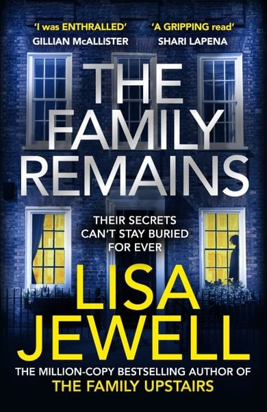 The Family Remains, Gebundene Ausgabe von Lisa Jewell, Cornerstone