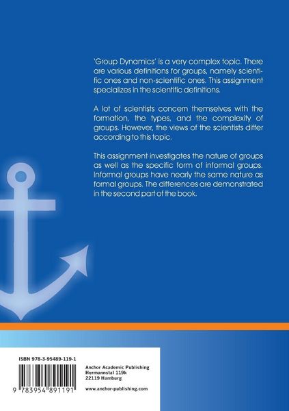 Produktbild: Group Dynamics: The Nature of Groups as well as Dynamics of Informal Groups and Dysfunctions