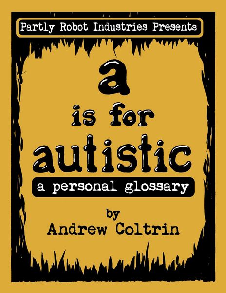 Produktbild: A is for Autistic: a Personal Glossary