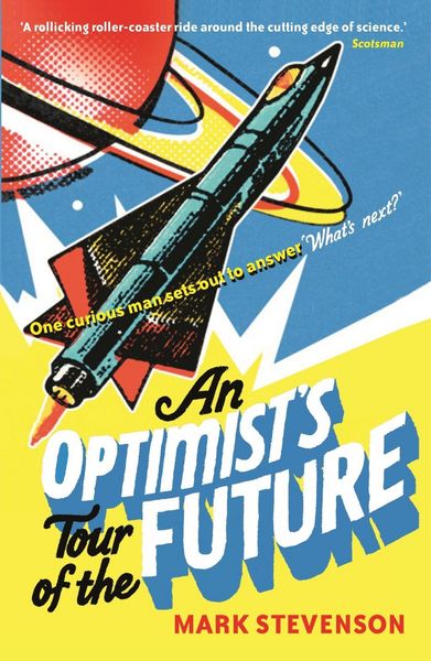 Produktbild: An Optimist's Tour of the Future