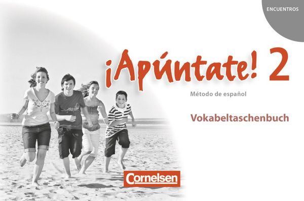 Produktbild: &iexcl;Ap&uacute;ntate! - Spanisch als 2. Fremdsprache - Ausgabe 2008 - Band 2