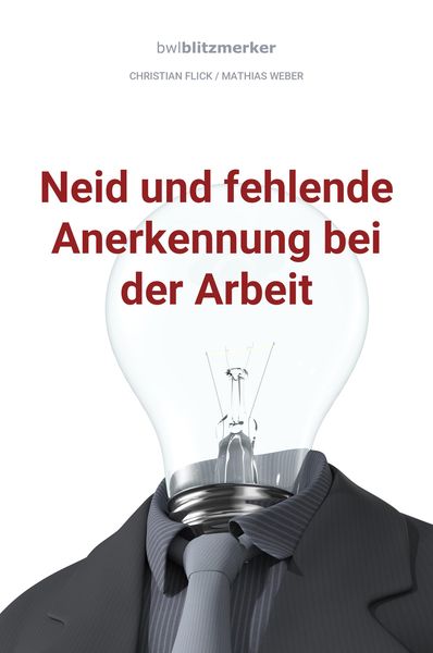 Produktbild: BwlBlitzmerker: Neid und fehlende Anerkennung bei der Arbeit
