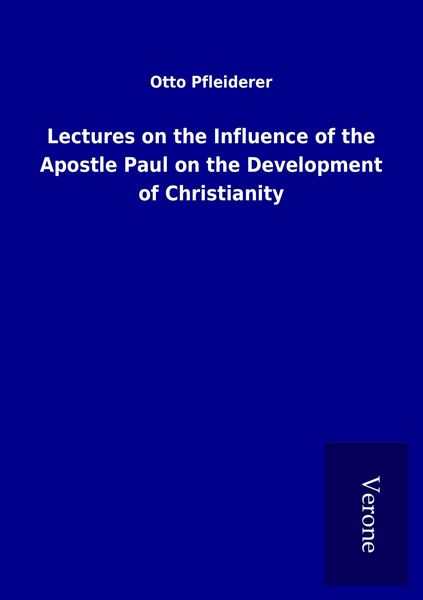 Produktbild: Lectures on the Influence of the Apostle Paul on the Development of Christianity