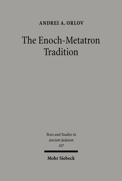 Produktbild: The Enoch-Metatron Tradition