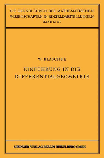 Einführung in die Differentialgeometrie, Taschenbuch von Wilhelm Blaschke, Springer Berlin, 9783642493850