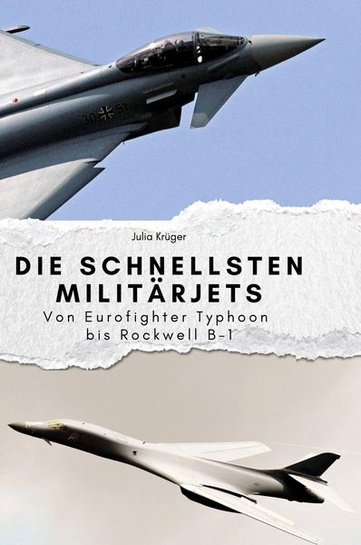 Produktbild: Die schnellsten Milit&auml;rjets