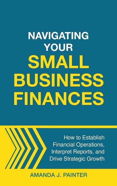 Produktbild: Navigating Your Small Business Finances