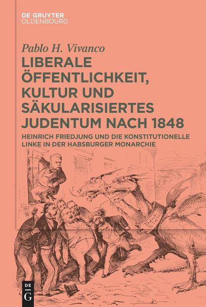Produktbild: Liberale &Ouml;ffentlichkeit, Kultur und s&auml;kularisiertes Judentum nach 1848