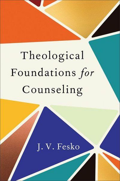 Produktbild: Theological Foundations for Counseling