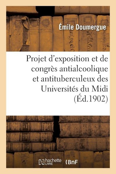 Produktbild: Projet d'exposition et de congr&egrave;s antialcoolique et antituberculeux